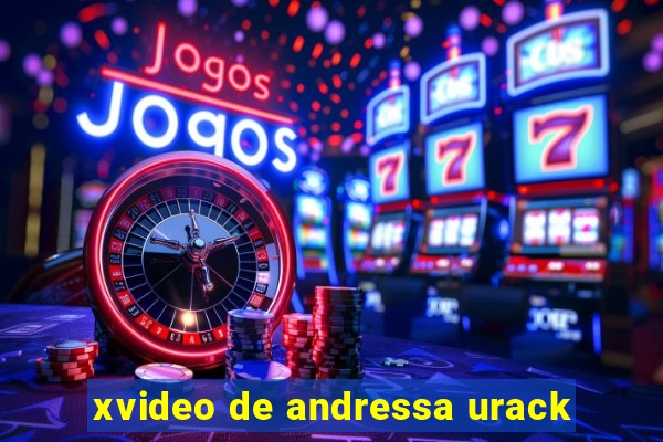 xvideo de andressa urack